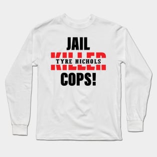 justice for Tyre Nichols Long Sleeve T-Shirt